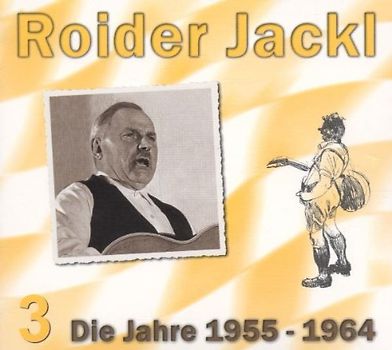Roider Jackl - Die Jahre 1955-1964
