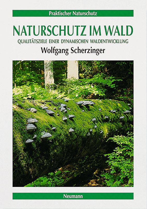 Naturschutz im Wald
