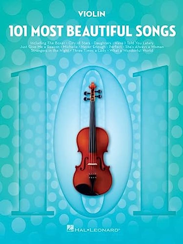 101 Most Beautiful Songs for Violin: For Violin