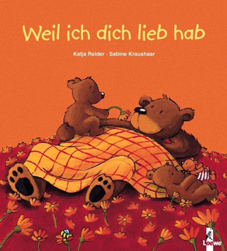 Weil ich dich lieb hab