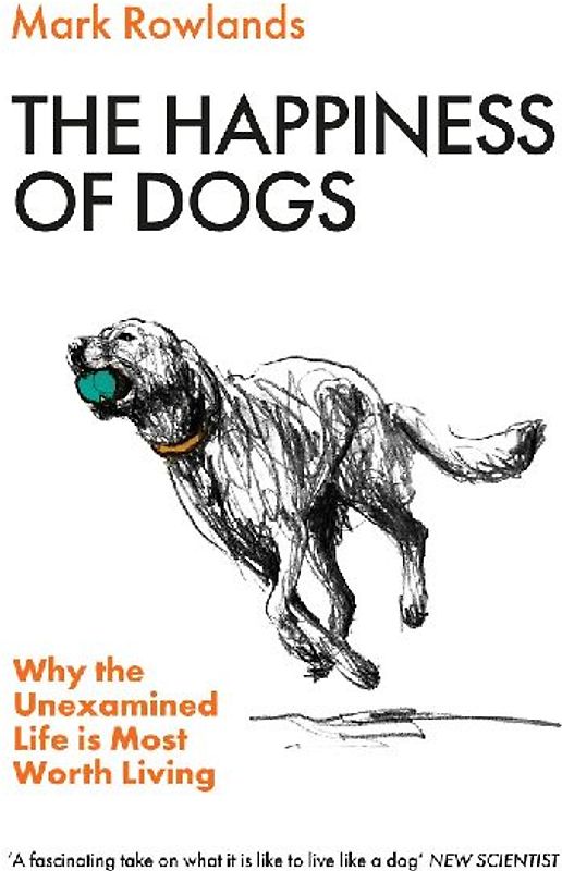 The Happiness of Dogs