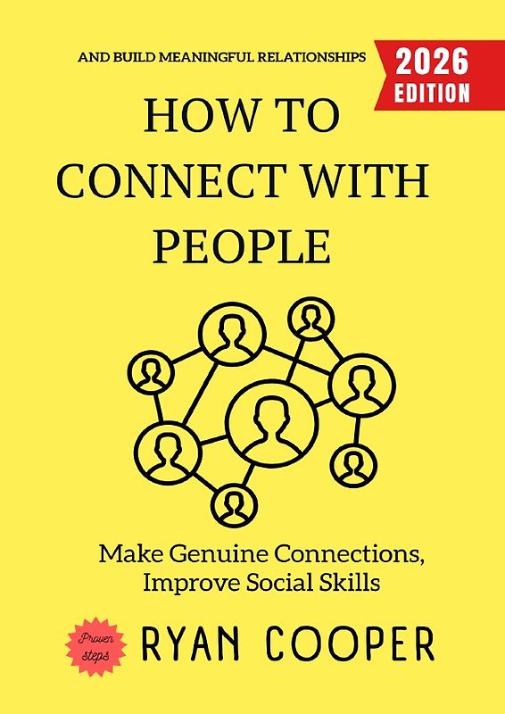 How to Connect with People: