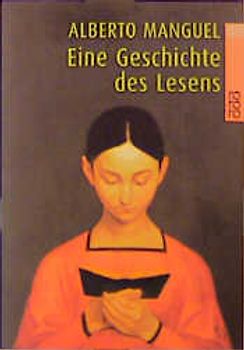 Eine Geschichte des Lesens