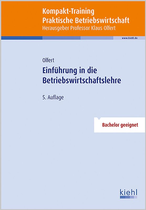Kompakt-Training Einführung in die Betriebswirtschaftslehre