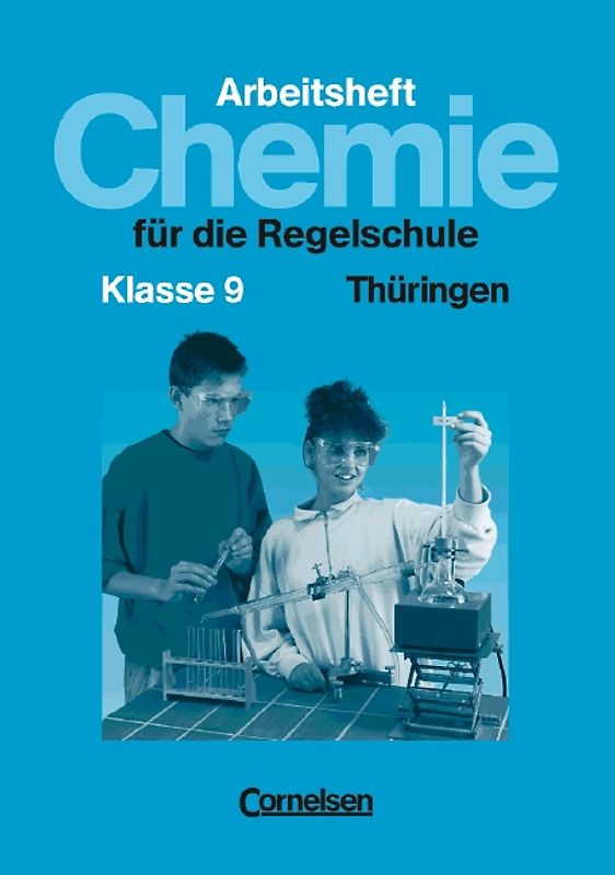 Chemie für die Regelschule. Thüringen / 9. Schuljahr - Arbeitsheft