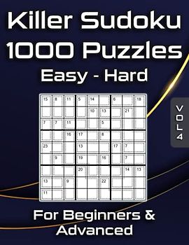 Sum Sudoku Puzzle Book Easy, Medium & Hard: 1000 Killer Sudoku Puzzles for Adults and Clever Kids
