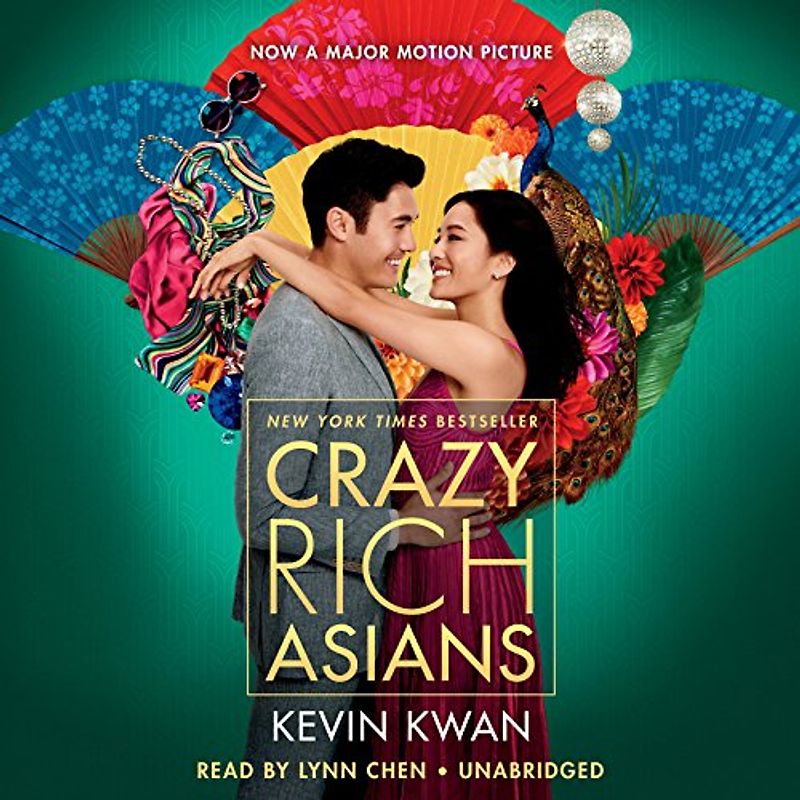 Crazy Rich Asians (Movie Tie-In Edition) (Crazy Rich Asians Trilogy, Band 1)