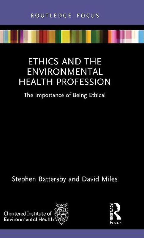 Ethics and the Environmental Health Profession