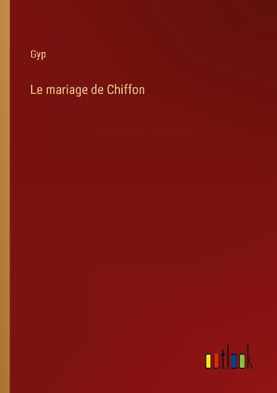 Le mariage de Chiffon