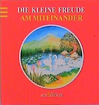 Die kleine Freude am Miteinander