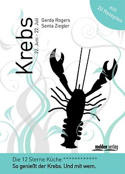 Krebs - Die 12-Sterne Küche
