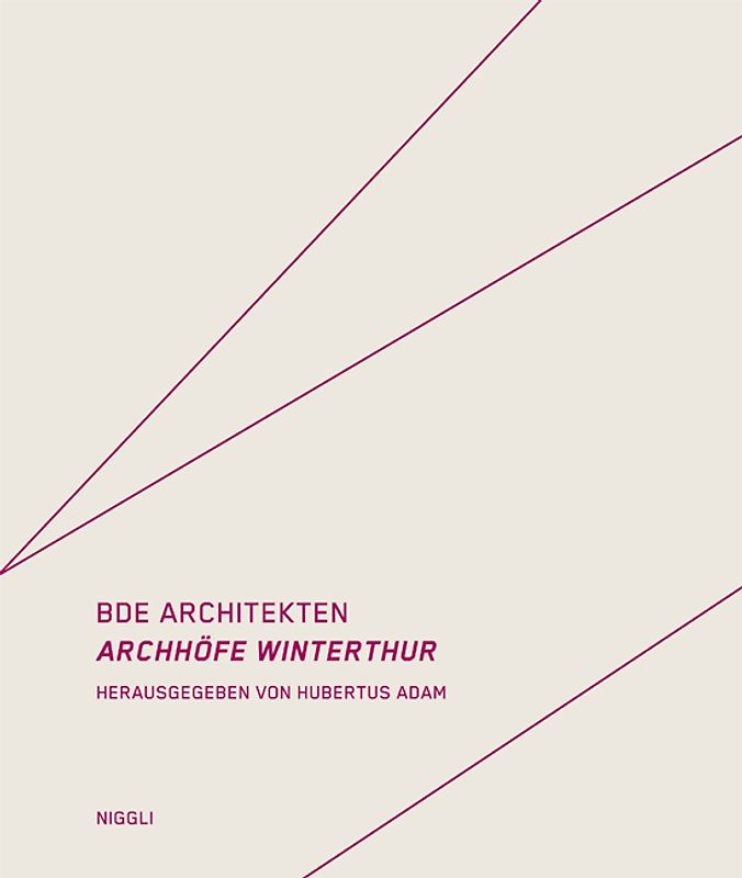 BDE Architekten – Archhöfe Winterthur