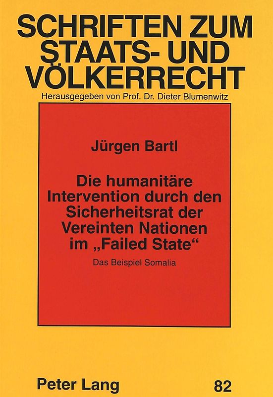 Die humanitäre Intervention durch den Sicherheitsrat der Vereinten Nationen im «Failed State»