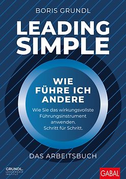 Leading Simple – Das Arbeitsbuch