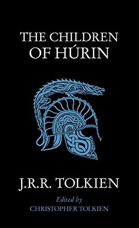 The Children of Hurin - John Ronald Reuel Tolkien