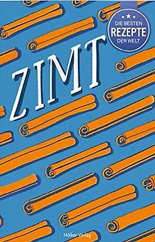 Die besten Rezepte der Welt - Zimt