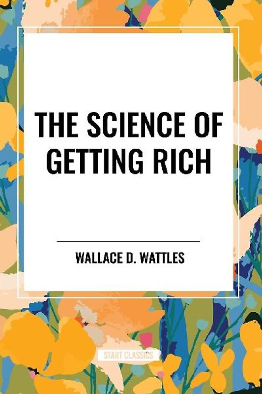 The Science of Getting Rich
