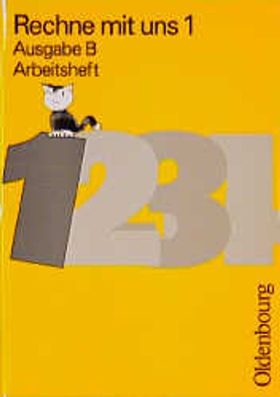 Rechne mit uns - Ausgabe B. Mathematik für Grundschulen / Arbeitsheft