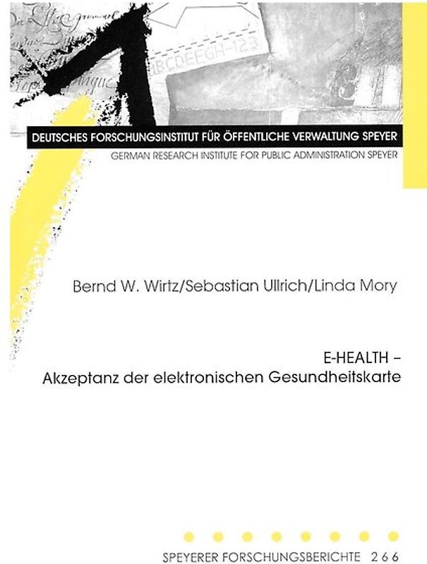 E-HEALTH - Akzeptanz der elektronischen Gesundheitskarte