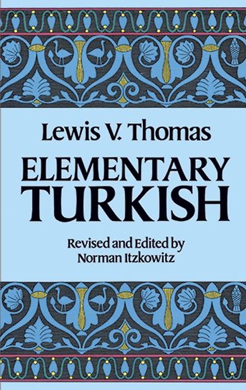 Elementary Turkish (Dover Language Guides) - Thomas, Lewis