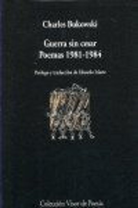 Guerra sin cesar : poemas 1981-1984