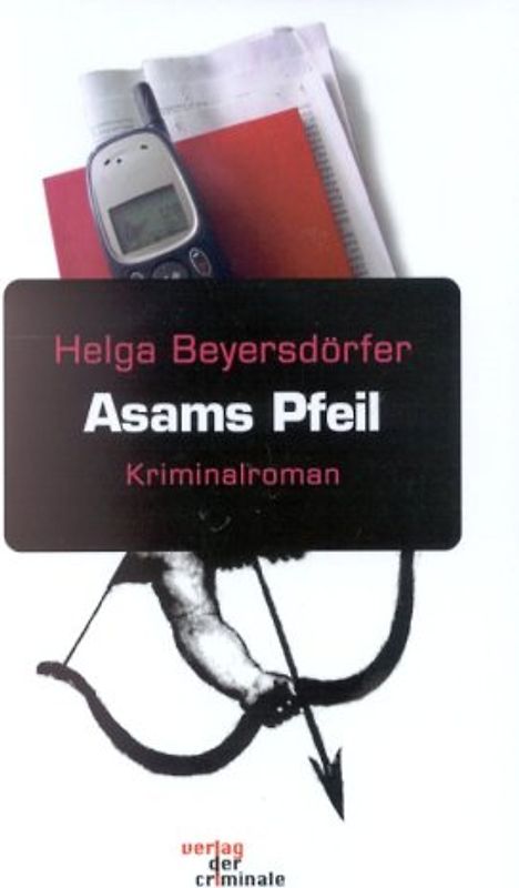 Asams Pfeil. Kriminalroman