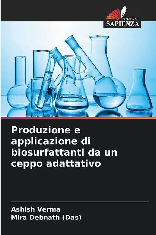 Produzione e applicazione di biosurfattanti da un ceppo adattativo