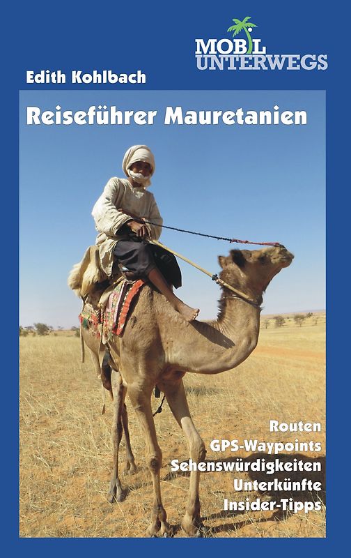 Band 4: Reiseführer Mauretanien