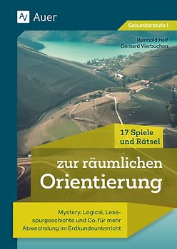 17 Spiele und Rätsel zur räumlichen Orientierung