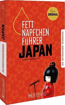 Fettnäpfchenführer Japan
