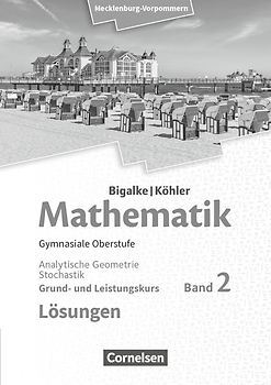 Bigalke/Köhler: Mathematik - Mecklenburg-Vorpommern - Ausgabe 2019 - Band 2 - Grund- und Leistungskurs