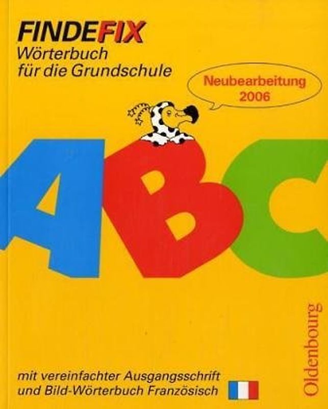 Findefix - Neubearbeitung. Wörterbuch für die Grundschule mit Bild-Wörterbuch