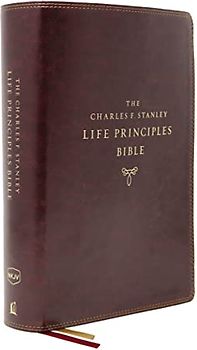 Nkjv, Charles F. Stanley Life Principles Bible, 2nd Edition, Leathersoft, Burgundy, Comfort Print