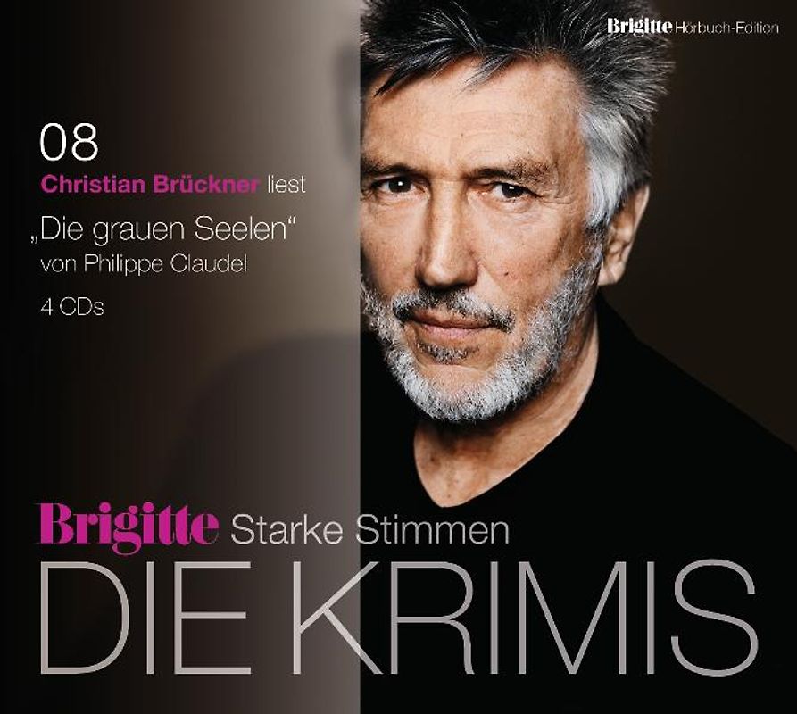 Die grauen Seelen. BRIGITTE Hörbuch-Edition - Starke Stimmen - Die Krimis