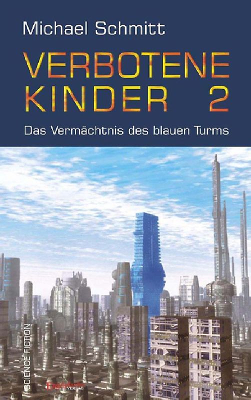 Verbotene Kinder 2. Das Vermächtnis des blauen Turms