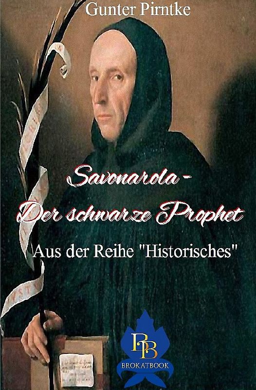 Savonarola - Der schwarze Prophet