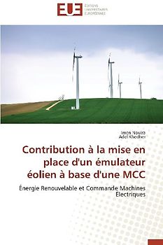 Contribution à la mise en place d'un émulateur éolien à base d'une MCC