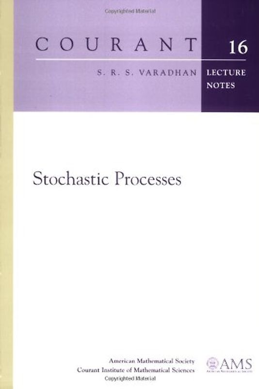 Stochastic Processes (Courant Lecture Notes)