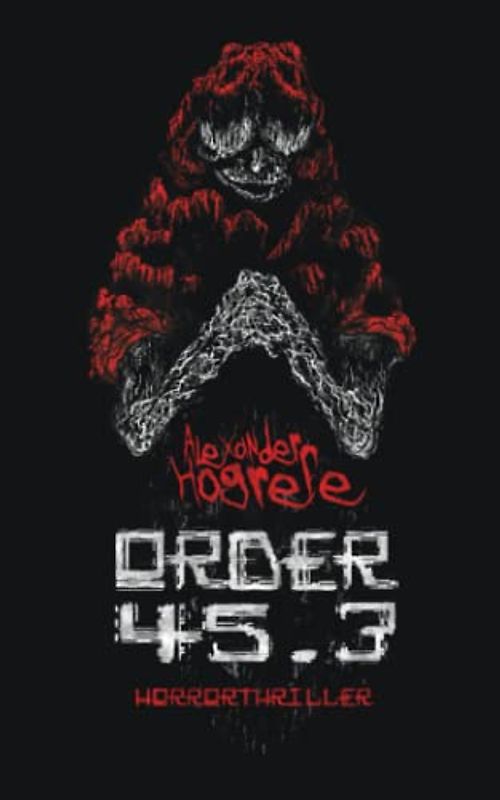 Order 45.3: Horrorthriller