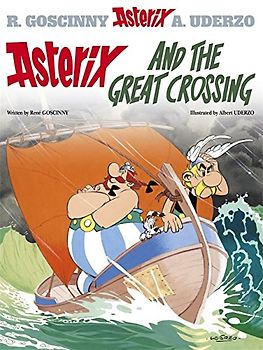 Asterix and the Great Crossing (Asterix (Orion Hardcover)) - Rene Goscinny