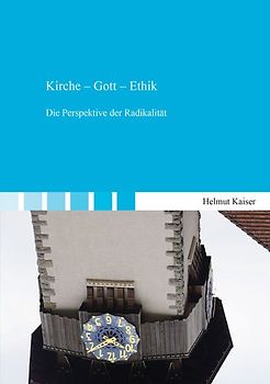 Kirche – Gott – Ethik