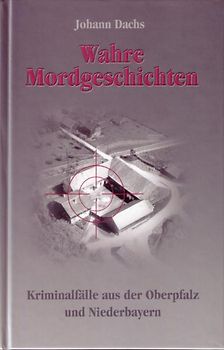 Wahre Mordgeschichten