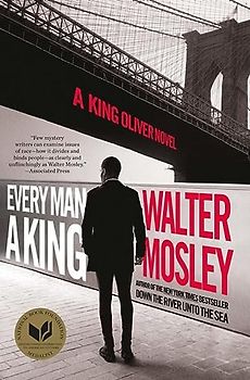 Every Man a King: The Brand New King Oliver Novel
