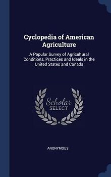 Cyclopedia of American Agriculture