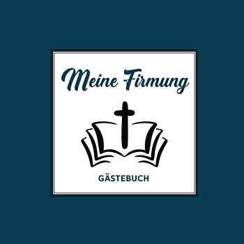 Geschenk zur Firmung Junge: Meine Firmung Gästebuch schönes Firmungsgeschenk Jungen von Paten und Eltern das Erinnerungsalbum für Notizen und Glückwünsche schöne Geschenkidee zur Firmungsfeier