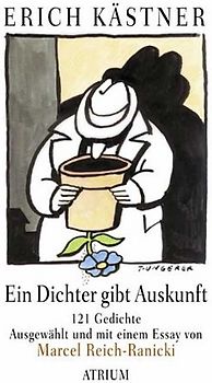 Erich Kästner - Ein Dichter gibt Auskunft