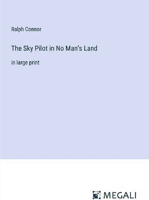 The Sky Pilot in No Man's Land