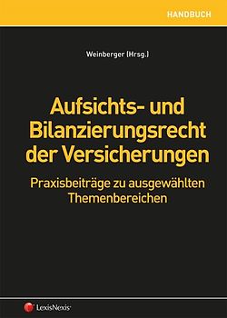 Aufsichts- und Bilanzierungsrecht der Versicherungen