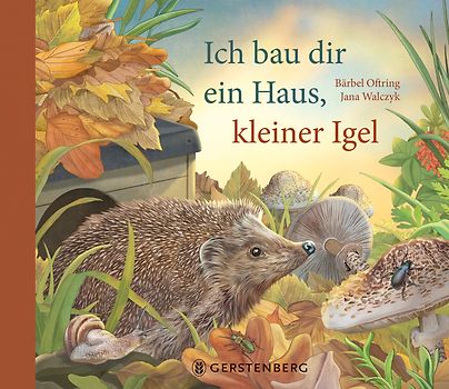 Ich bau dir ein Haus, kleiner Igel