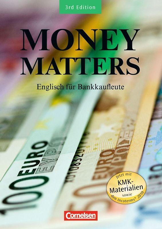 Money Matters - Englisch für Bankkaufleute - Third Edition - B1-Mitte B2